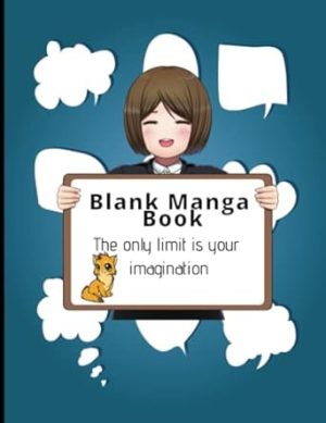 Blank manga book: create your own manga and anime sketches Templates - 8.5" x 11"