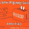 The Book of Bunny Suicides: Little Fluffy Rabbits Who Just Don't Want to Live Anymore