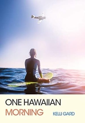 One Hawaiian Morning