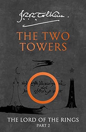 The Two Towers: The Lord of the Rings, Part 2: Book 2