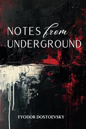 Notes From Underground