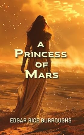 A Princess of Mars: Annotated
