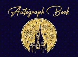 Autograph Book: Autograph Book For Kids And Adults For Collect your Special Memories Signatures At Theme Park