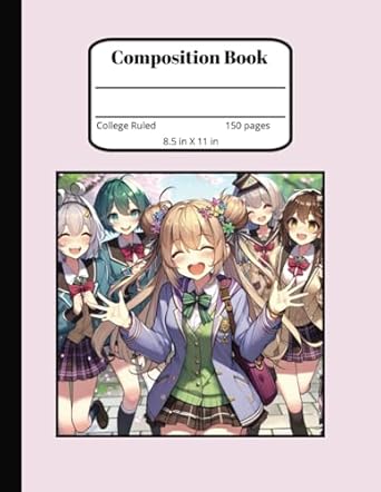 Anime Notebook: Anime Girls fanart Composition Notebook, College Ruled, 150 pages, 8.5in X 11 in Blank page for journaling: Anime Notebook