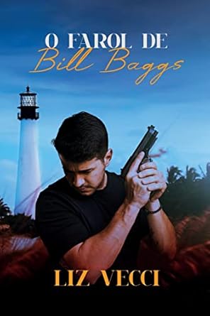 O Farol de Bill Baggs