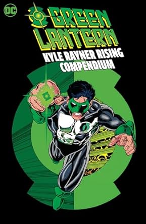 Green Lantern: Kyle Rayner Rising Compendium: Kyle Rayner Rising Compendium