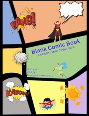 Blank comic Book: unleash your creativity - 108 pages