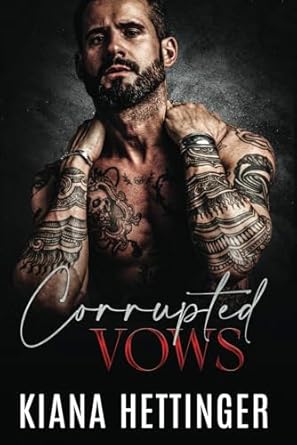 Corrupted Vows: Eine düstere Mafia-Romanze mit zweiten Chancen