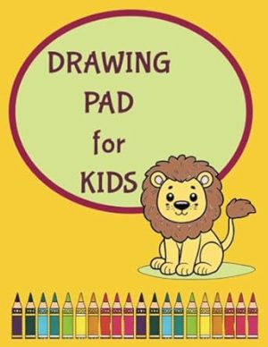 Drawing Pad for Kids: Drawing Paper for Children in a Large Size of 8.5 x11 inches and 110 pages with a cute Lion cover.