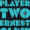 Ready Player Two: A Novel
