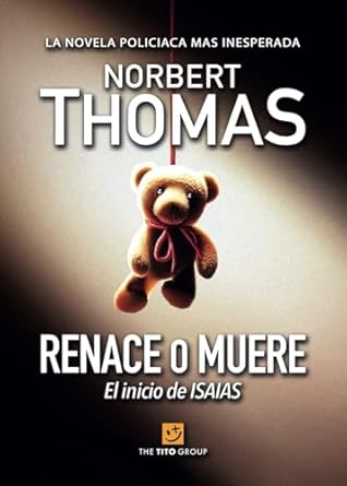 RENACE O MUERE: El inicio de ISAIAS