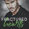 Fractured Hearts: A Fractured Rock Star Romance