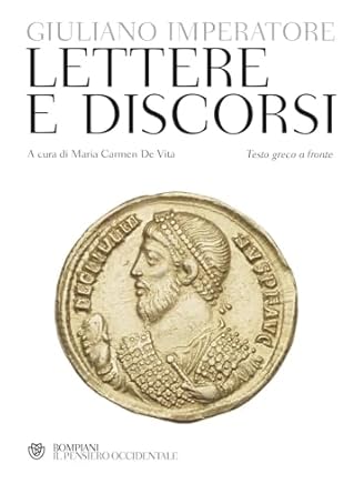 Lettere e discorsi. Testo greco a fronte