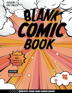 Blank Comic Book: Create your own story or graphic novel