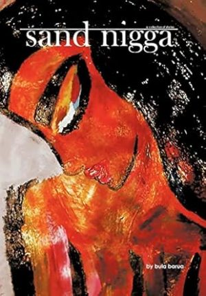 Sand Nigga: A Collection of Stories