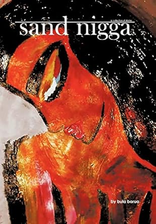 Sand Nigga: A Collection of Stories