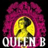 Queen B: The next enchanting instalment of the sensational #1 SUNDAY TIMES bestselling HER MAJESTY’S ROYAL COVEN fantasy series