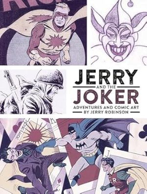 Jerry And The Joker Adventures And Comic Art