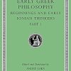 Early Greek Philosophy, Volume II: Beginnings and Early Ionian Thinkers, Part 1: 525