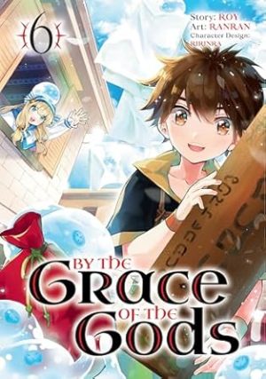 By the Grace of the Gods 06 (Manga)