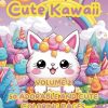 Cute Kawaii Volume 2: 50 Adorable and Cute Coloring Pages for Kids - Fun and Creative Coloring Adventures