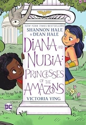 Diana and Nubia Princesses of the Amazons