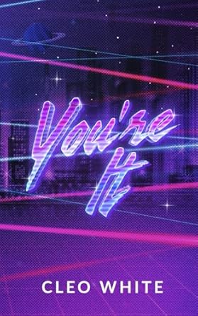 You're It: A Forbidden, Dad's Best Friend, Laser Tag Romance