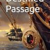 Destined Passage