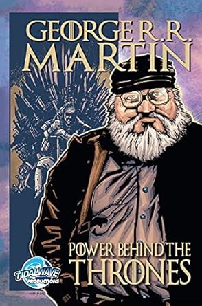 Orbit: George R.R. Martin: The Power Behind the Thrones