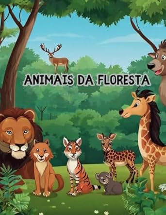 ANIMAIS DA FLORESTA: ANIMAIS DA FLORESTA PARA COLORIR