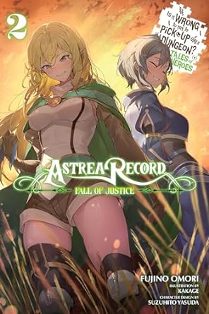 Astrea Record, Vol. 2 Is It Wrong to Try to Pick Up Girls in a Dungeon? Tales of Heroes: Volume 2