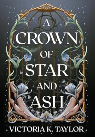 A Crown of Star & Ash (1)