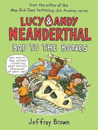 Lucy & Andy Neanderthal Bad To The Bones