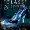 Before the Glass Slipper: A Flawed Fairy Tale Retelling Adaptation