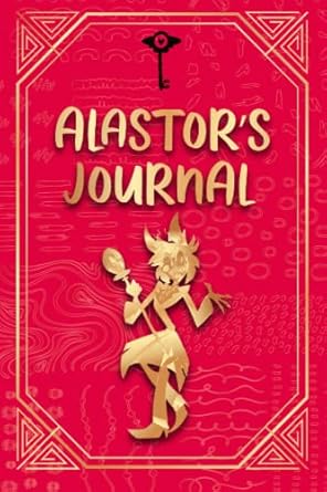 Alastor hazbin hotel JOURNAL 100 LINED PAGES in the style of Harbin Hotel: Alastor style journal perfect gift for fans of hazbin hotel - 6-9 inch lined page Diary Present gift