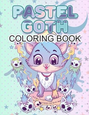 Pastel Goth Coloring Book: Cute Creepy Kawaii Coloring Book For Adults And Kids To Stress Relief & Relaxation