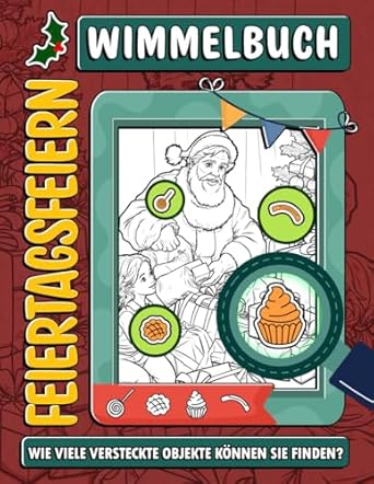 Feiertagsfeiern Wimmelbuch: Feiern Sie Festliche Anlässe Mit Suchanfragen Zum Thema Feiertage, Ideal Für Saisonalen Spaß Und Freude