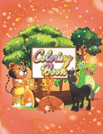 Animals Coloring Book For Kids 3-8 Yrs 2023: 50 Different Animals And Environments, To practice drawing and coloring For young boys&girls