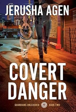 Covert Danger: A Christian K-9 Suspense (2)