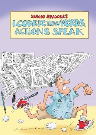 Louder Than Words, Actions Speak