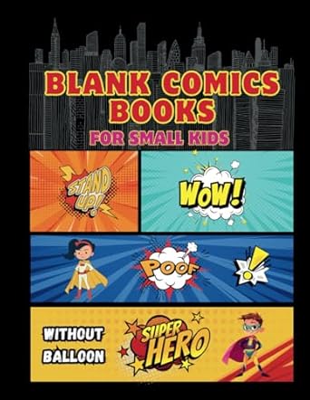 BLANK COMICS BOOKS: FOR SMALL KIDS