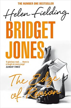 Bridget Jones: The Edge of Reason: the thirty-something's chaotic quest for love continues