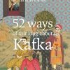 LRB Diary for 2024: 52 Ways of Thinking about Kafka