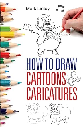 How To Draw Cartoons and Caricatures