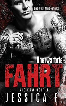 Unerwartete Fahrt: Mafia Liebesroman (1)