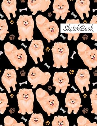 Pomeranian Sketchbook: Pomeranian Dog Blank Page Sketchbook To Write Notes, Notepad, To Do Lists, Sketching, Pomeranian Dog Pattern Sketch Drawing Design