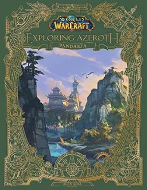 World of Warcraft: Exploring Azeroth: Pandaria: 4