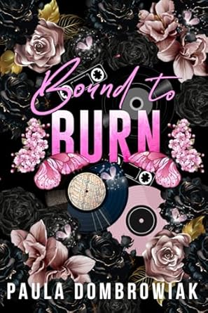 Bound to Burn (Special Edition)