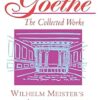 Goethe, Volume 9: Wilhelm Meister's Apprenticeship: 09