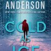 Cold as Ice: A thrilling novel of Romance and Suspense: FBI Romantic Thriller: 5